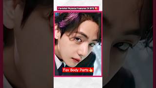 BTS Members Favorite Body part 👆  factsinhindi bts jungkook kpopfactmedia kpop [upl. by Genia131]