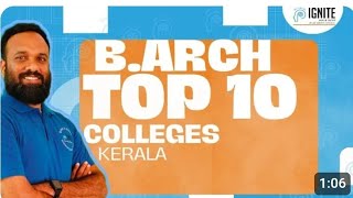 TOP 10 BArch Colleges in KERALA Based on Last Rank Details KEAM ALLOTMENT Process [upl. by Huang]