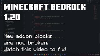 Some new addon blocks are broken in 120 Watch this video MC Bedrock Edition [upl. by Boggers]