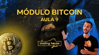 Módulo BITCOIN  Aula 9 quotChave Mestraquot [upl. by Eireva339]