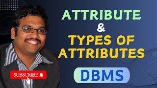 WHAT IS ATTRIBUTE amp TYPES OF ATTRIBUTES  ATTRIBUTE TYPES IN DBMS  DATABASE MANAGEMENT SYSTEM [upl. by Anaud]