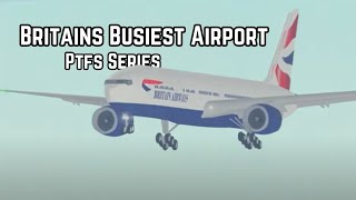 Britains Busiest Airport  PTFS Trailer [upl. by Einafets]