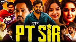 PT Sir Full Movie in Tamil Review and Explanation  Hiphop Tamizha Adhi  Kashmira Pardeshi [upl. by Benedix]