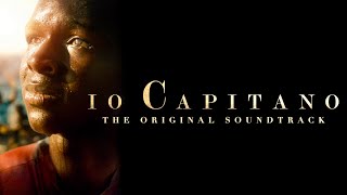 IO CAPITANO Full Album Soundtrack ● Music by Andrea Farri High Quality Audio [upl. by Hickie]