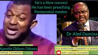 Apostle Gideo Odoma Dr Abel Damina is a New convert and he has been preaching Pentecostal voodoo [upl. by Eanyl]