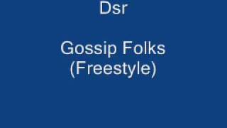 Gossip Folks Freestyle [upl. by Lucilia383]