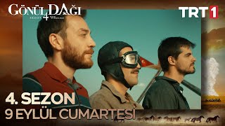 Gönül Dağı 4 Sezonuyla 9 Eylül Cumartesi trt1 de [upl. by Christabel]