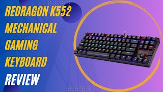 Redragon K552 Mechanical Gaming Keyboard Compact and Colorful Review [upl. by Odrawde]