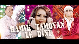 Hamik Tamoyan  Le Dine  4K NEW HIT [upl. by Brietta813]