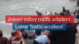 Latest Astore valley tourist car accident  Gilgit Astore road accident travel gilgit Astore road [upl. by Brower715]