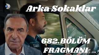 Arka Sokaklar 682Bölüm FragmanıKadroda büyük sürpriz [upl. by Schiffman]