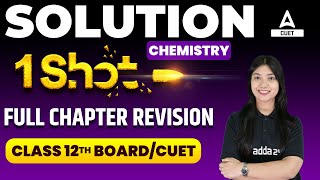 Solutions One Shot for Class 12 and CUET 2024  Chemistry Chapter 1  By Ayushi Maam [upl. by Haldas]