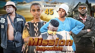 MISSION IMPOSSIBLE 45 [upl. by Sicular]