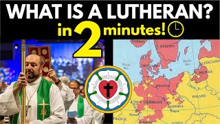 Lutherans Explained in 2 Minutes [upl. by Girhiny]