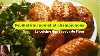 Feuilleté au poulet et champignons [upl. by Nelyaw]