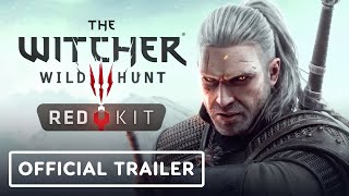 The Witcher 3 REDkit  Official Trailer [upl. by Hach]