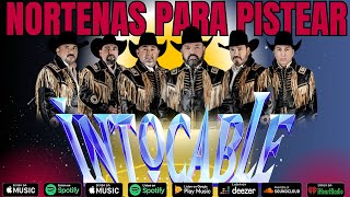 Grupo Intocable Mix De Éxitos Las Mejores Canciones Romanticas Norteñas Para Pistear  Episodio 2 [upl. by Wirth828]