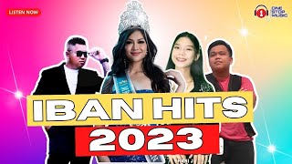 Iban Hits 2023 [upl. by Arleyne]