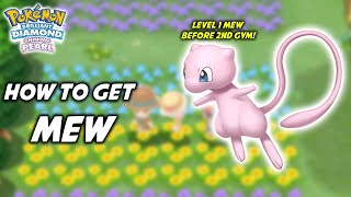 How to Get MEW in Pokemon Brilliant Diamond and Shining Pearl Level 1 Mythical Pokemon [upl. by Marten]