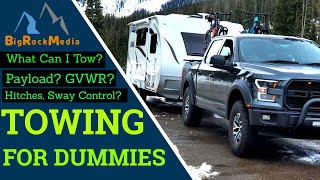 What Can You ACTUALLY Tow Payload Tow Capacity  Travel Trailer [upl. by Attenweiler]