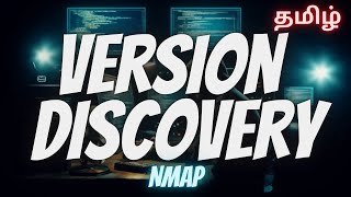 Version Discovery in தமிழ்  Nmap  Free Ethical Hacking Course Tamil  ShaZ University [upl. by Christabelle]