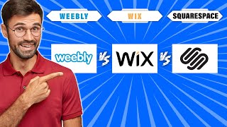 Weebly vs Wix vs Squarespace Which One Is Better [upl. by Odlamur]