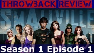 Throwback Review  Smallville Season 1 Episode 1 quotPilotquot [upl. by Sadoc]