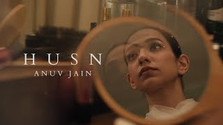 Anuv Jain  HUSN Official Video [upl. by Anastassia]