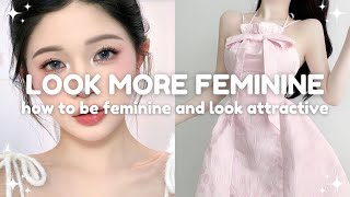 how to look more feminine and become attractive 🌷🎀 radiating feminine energy tips [upl. by Eneleahcim]