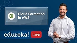 Cloud Formation in AWS  AWS CloudFormation Tutorial  AWS Training  Edureka  AWS Live  5 [upl. by Levesque]