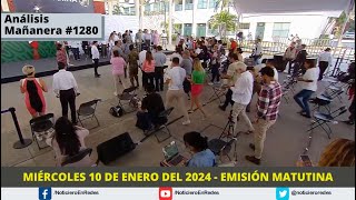 Edición Matutina Miércoles 10 de Enero del 2024 [upl. by Lorraine]