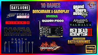 NVIDIA QUADRO P1000  10 LATEST GAMES TEST  1080P  Benchmarking amp Gameplay  2023  ABDULLAH HACK [upl. by Etom]