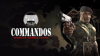 Commandos Behind Enemy Lines  Playthrough  10 Restore Pride [upl. by Amehsat828]