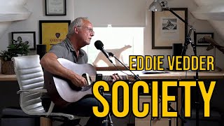 Society  Eddie Vedder  ACOUSTIC COVER [upl. by Ayahsal]