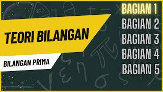 Bilangan Prima 1  Teori Bilangan  Belajar Olimpiade Matematika [upl. by Esiralc]