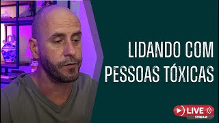 Lidando com Pessoas Tóxicas Uma Abordagem Espiritual [upl. by Ientruoc]