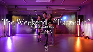 EDEN Choreography  The Weekend  quotEarned itquot Marian Hill Remix [upl. by Aleac]