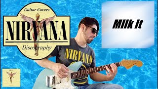 Nirvana  Milk It Electric Guitar cover [upl. by Neitsirk481]