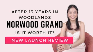 Norwood Grand Is This Woodlands New Launch Worth Your Investment [upl. by Enedan]