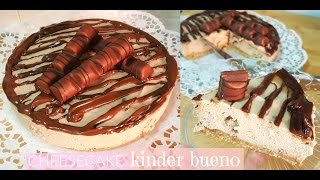 TORTA KINDER BUENO CHEESECAKE FREDDA ♡ Ricetta facile Senza cottura ideale per lestate [upl. by Maxwell]