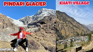 Pindari Glacier  Chapter2  Bageshwar To Khati Village  Uttarakhand 😍 [upl. by Landes]