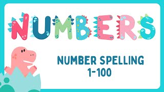 1 to 100 Spelling in English  Numbers Name 1100  One to One Hundred Spelling in English [upl. by Patterson]