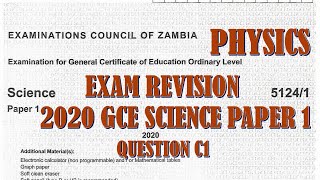 2020 GCE SCIENCE PAPER 1 QUESTION C1 [upl. by Eadwina]