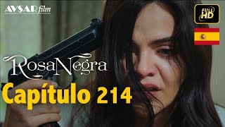 Rosa Negra  Capítulo 214 HD En Español [upl. by Mela]