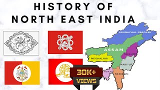 North East India History in 10 Minutes  उत्तर पूर्व भारत का इतिहास [upl. by Brownson]