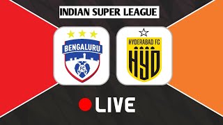 BENGALURU FC VS HYDERABAD FC LIVE STREAMING 🔴🔴  INDIAN SUPER LEAGUE LIVE  ISL LIVE islive [upl. by Spark387]