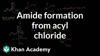 Amide formation from acyl chloride  Carboxylic acids and derivatives  Khan Academy [upl. by Griselda]