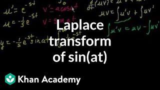 Lsinat  transform of sinat  Laplace transform  Differential Equations  Khan Academy [upl. by Enyawed]