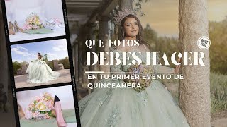 iTE MUESTRO QUE FOTOS DEBES TOMAR EN TU PRIMER EVENTO DE QUINCEAÑERA [upl. by Arekahs]