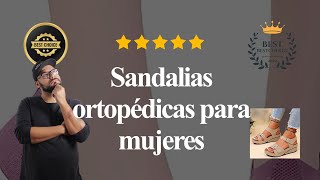 Top 7 Sandalias Ortopédicas Para Mujeres [upl. by Lehcsreh]